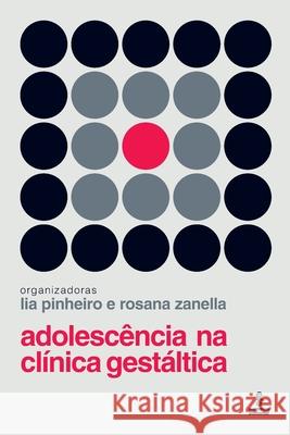 Adolescência na clínica gestáltica Pinheiro (Orgs )., Lia 9786555490176 Buobooks - książka