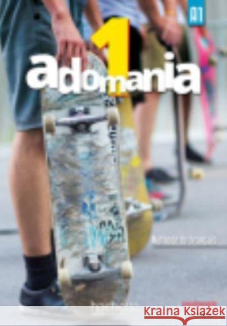 Adomania 1 - Livre de l'eleve (A1)  9782014015225 Hachette - książka