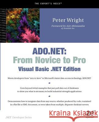 ADO.NET: From Novice to Pro, Visual Basic .Net Edition Wright, Heather 9781590590607 Apress - książka