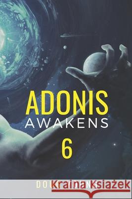 Adonis Awakens: Book 6 Doug Young 9781686056970 Independently Published - książka