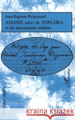 Adonis: Suivi de ZOFLORA Et de documents in?dits Bongie Chris                             9782296009295 Editions L'Harmattan - książka