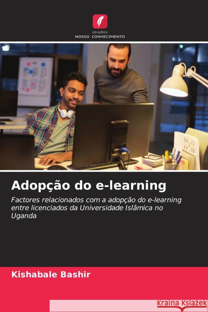 Adopção do e-learning Bashir, Kishabale 9786202994408 Edicoes Nosso Conhecimento - książka