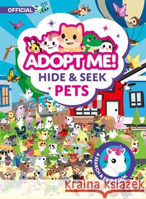 Adopt Me! Hide & Seek Pets Uplift Games LLC 9780063318021 HarperFestival - książka