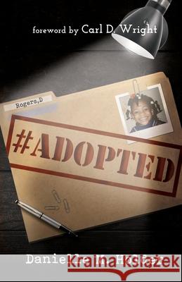 #Adopted Danielle Holder Carl D. Wright 9781736855706 Danielle Holder - książka