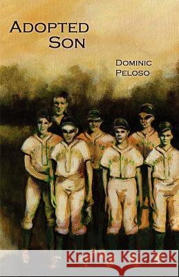 Adopted Son Dominic Peloso 9781931468268 Invisible College Press - książka