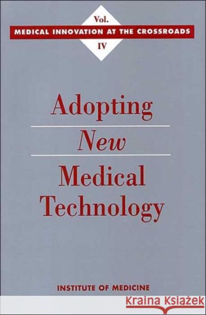 Adopting New Medical Technology Annetine C. Gelijns Committee On Tech Institut Holly V. Dawkins 9780309050357 National Academy Press - książka