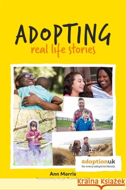 Adopting: Real Life Stories Ann Morris 9781849056601 Jessica Kingsley Publishers - książka