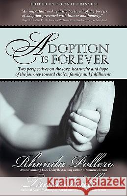 Adoption is Forever Rhonda Pollero Traci Hall 9781932279894 Wyatt-MacKenzie Publishing - książka