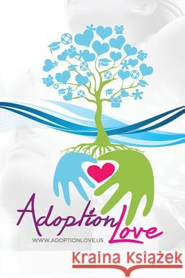 Adoption Love Español Sherwood, Miles, Jr. 9781974310975 Createspace Independent Publishing Platform - książka