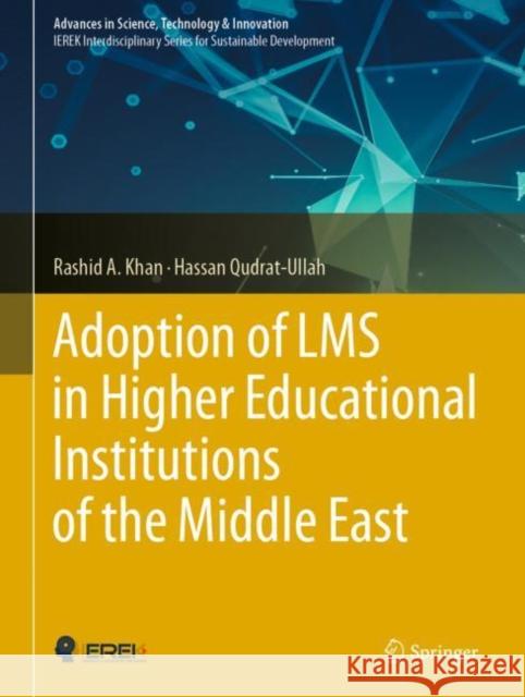 Adoption of Lms in Higher Educational Institutions of the Middle East A. Khan, Rashid 9783030501112 Springer - książka