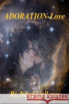 ADORATION-Love Calleros, Richard 9781484892947 Createspace - książka