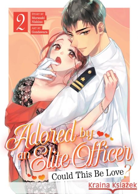Adored By an Elite Officer: Could This Be Love? Vol. 2 Murasaki Nishino 9798893735970 Seven Seas Entertainment, LLC - książka