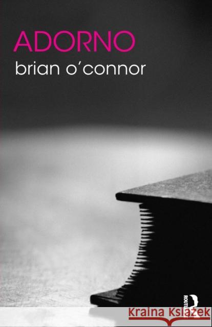 Adorno Brian OConnor 9780415367363 Taylor & Francis Ltd - książka