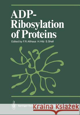 Adp-Ribosylation of Proteins Althaus, Felix R. 9783642705915 Springer - książka
