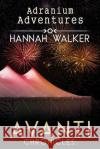 Adranium Adventures Hannah Walker Jessica McKenna Kellie Dennis 9781724828057 Createspace Independent Publishing Platform