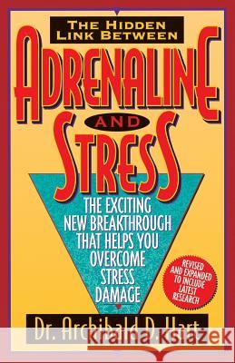 Adrenaline & Stress Hart, Archibald D. 9780849936906 W Publishing Group - książka