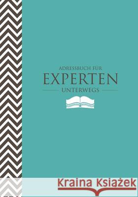 Adressbuch Fur Experten Unterwegs Colin Scott Speedy Publishin 9781630226060 Speedy Publishing LLC - książka