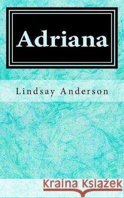 Adriana Lindsay Anderson 9781976190124 Createspace Independent Publishing Platform - książka