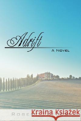 Adrift Taylor, Robert 9781434319845 Authorhouse - książka