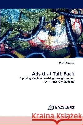 Ads that Talk Back Diane Conrad 9783838379227 LAP Lambert Academic Publishing - książka