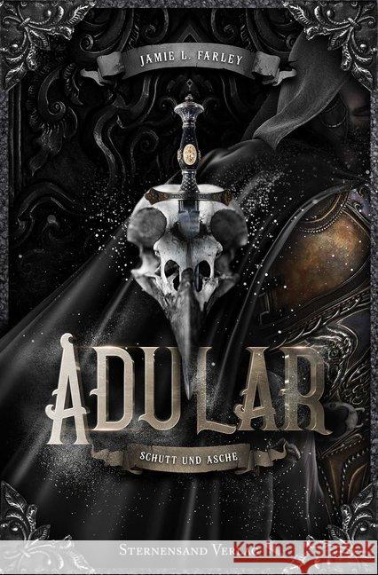 Adular - Schutt und Asche Farley, Jamie L. 9783038960362 Sternensand Verlag - książka