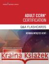 Adult Ccrn Certification Q&A Flashcards Kendra Menzie 9780826137043 Springer Publishing Company