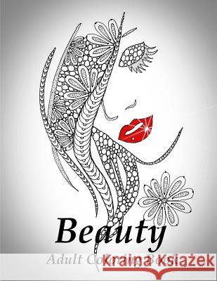 Adult Coloring Book - Beauty Coloring Book feat. High Heels & Accessories The Art of You 9781534749887 Createspace Independent Publishing Platform - książka