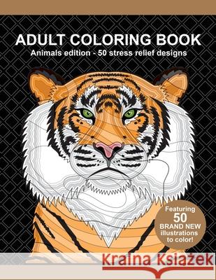 Adult Coloring Book: Animals Edition Adam Rushton 9781527298033 Rooster-Publishing - książka