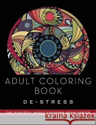 Adult Coloring Book: De-Stress: Adult Coloring Books Adult Coloring Books 9781510711198 Skyhorse Publishing - książka