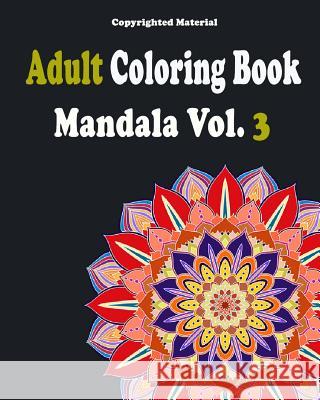 Adult Coloring Books: Mandala Coloring Book for Stress Relief: Mandala For Adult Relaxation Books Mandala, Adult Coloring 9781545226988 Createspace Independent Publishing Platform - książka