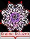 Adult Coloring Mandala coloring for adult: Unique Mandala Designs and Stress Relieving Patterns for Adult Relaxation, Meditation, and Happiness (Magni Plant Publishing 9781979030243 Createspace Independent Publishing Platform