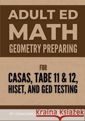 Adult Ed Math: Geometry Coaching for Better Learning 9781088041376 Coaching for Better Learning - książka