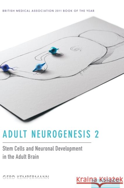 Adult Neurogenesis Gerd, MD Kempermann 9780199729692 Oxford University Press, USA - książka