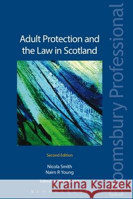 Adult Protection and the Law in Scotland Smith, Nicola 9781780438719 Tottel Publishing - książka