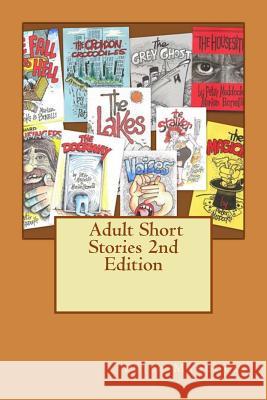 Adult Short Stories 2nd Edition Peter Maddocks Marian Bonelli 9781481952422 Createspace - książka