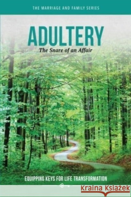 Adultery Full Life Ministries Inc/Journey2love 9781792454752 Kendall/Hunt Publishing Company - książka