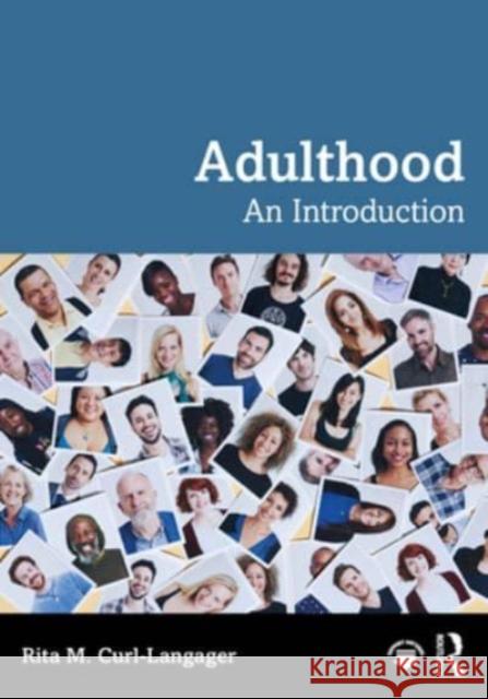 Adulthood Rita M. Curl-Langager 9781032397726 Taylor & Francis Ltd - książka