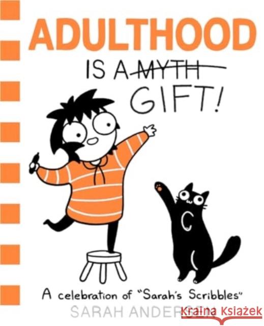 Adulthood Is a Gift!: A Celebration of Sarah's Scribbles Sarah Andersen 9781524890407 Andrews McMeel Publishing - książka