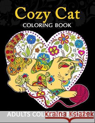 Adults Coloring Book: Cozy Cat coloring book Tiny Cactus Publishing 9781975875589 Createspace Independent Publishing Platform - książka