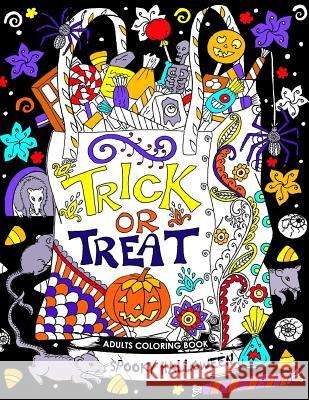 Adults Coloring Book: Spooky Halloween Fun and Relaxing Designs Balloon Publishing 9781978235816 Createspace Independent Publishing Platform - książka