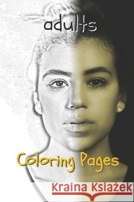 Adults Coloring Pages Coloring Pages 9781090392718 Independently Published - książka