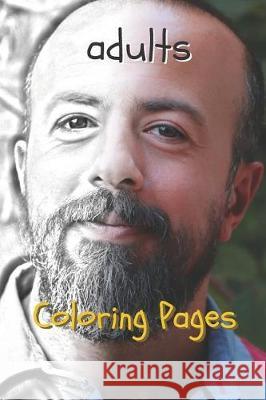 Adults Coloring Pages Coloring Pages 9781090392770 Independently Published - książka