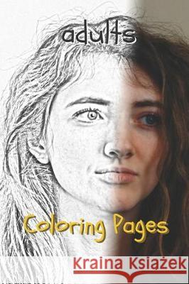 Adults Coloring Pages Coloring Pages 9781090392800 Independently Published - książka
