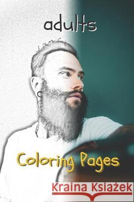 Adults Coloring Pages Coloring Pages 9781090392886 Independently Published - książka