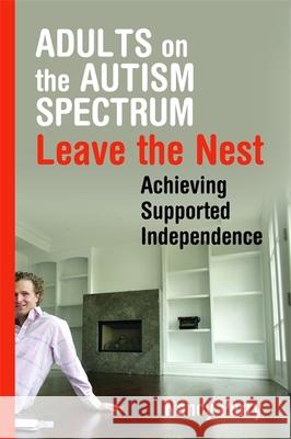 Adults on the Autism Spectrum Leave the Nest: Achieving Supported Independence Perry, Nancy 9781843109044  - książka