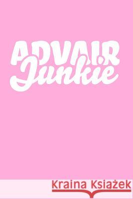 Advair Junkie: Asthma Diary Management Plan Simon de Montefort 9781798228456 Independently Published - książka