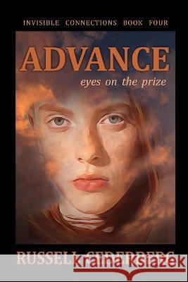 Advance: Eyes on the Prize Russell Cederberg   9798375177434 Independently Published - książka