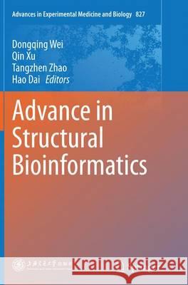 Advance in Structural Bioinformatics Dongqing Wei Qin Xu Tangzhen Zhao 9789402402438 Springer - książka