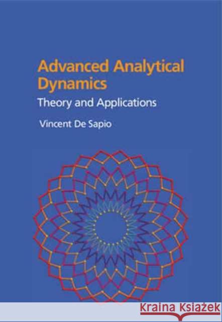 Advanced Analytical Dynamics: Theory and Applications Vincent D 9781107179608 Cambridge University Press - książka