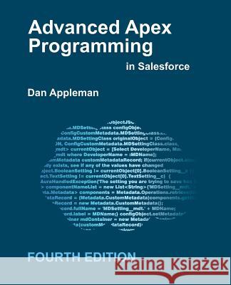 Advanced Apex Programming in Salesforce Dan Appleman 9781936754120 Desaware Publishing - książka